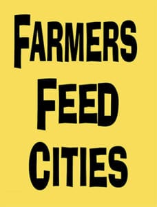 Farmers Feed Cities